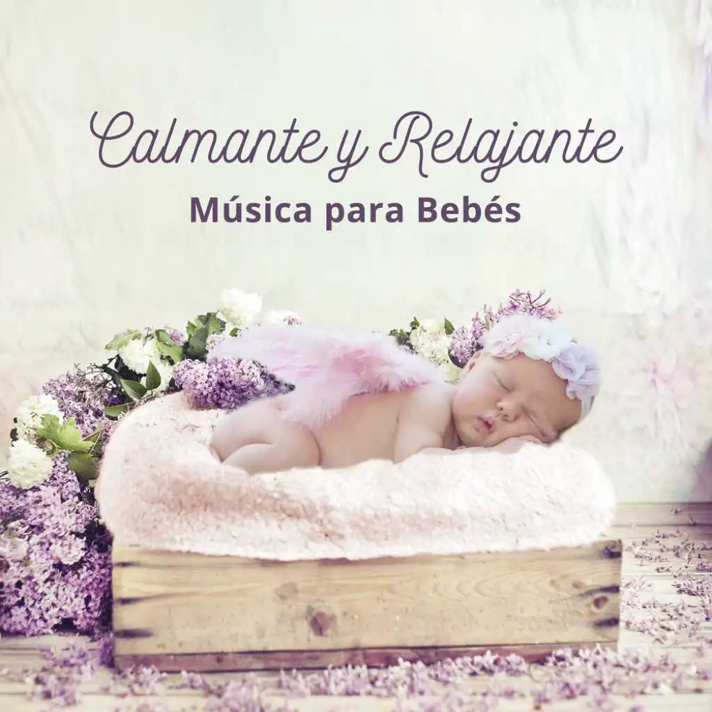 Calmante y Relajante (30 Música para Bebés)