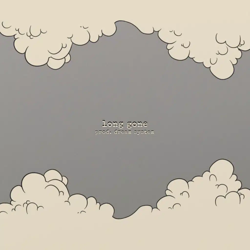 long gone