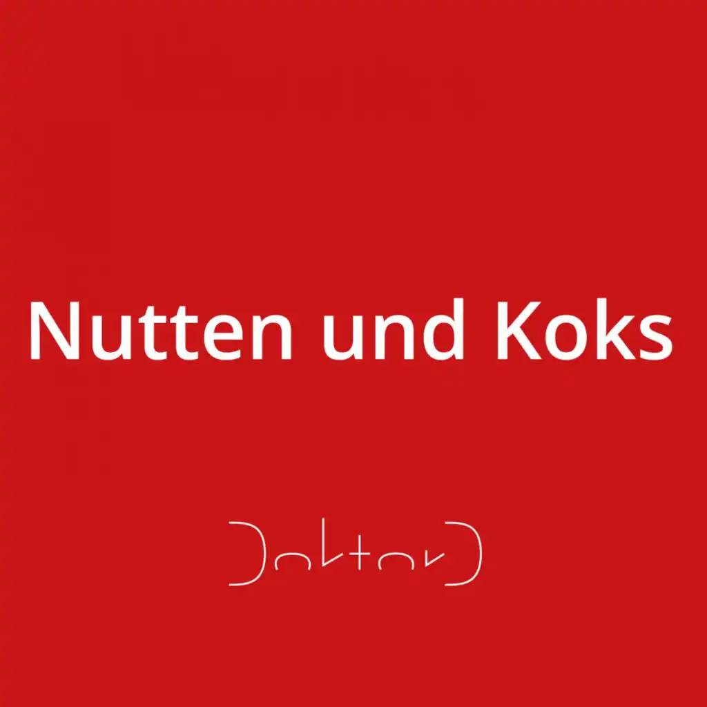 Nutten und Koks