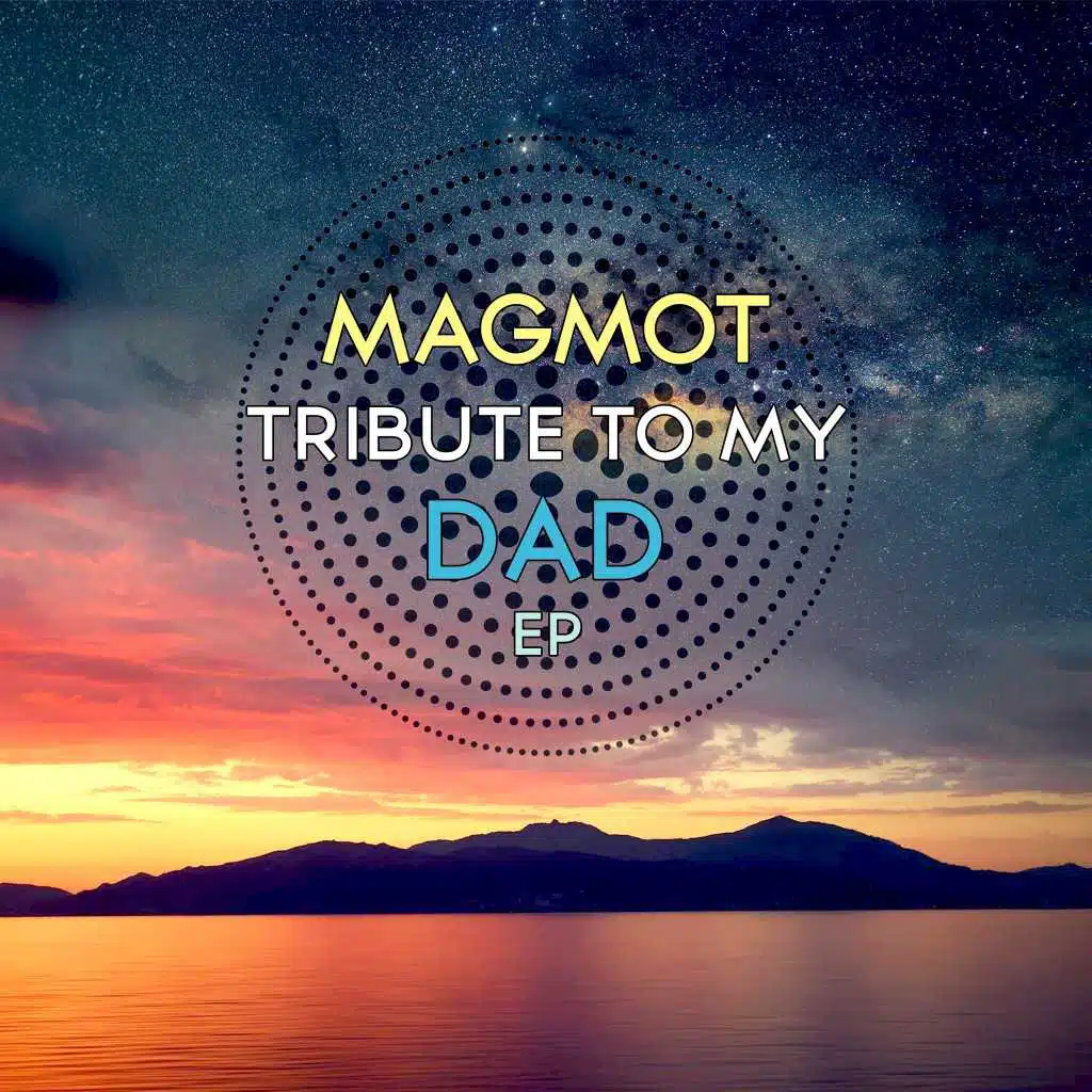 Tribute to My Dad EP