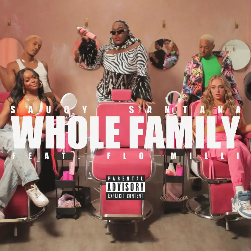 Whole Family (feat. Flo Milli)