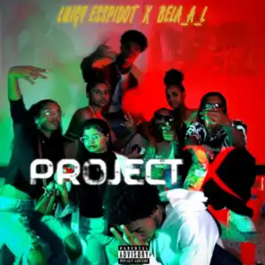 Project X (feat. Bela_a_l)