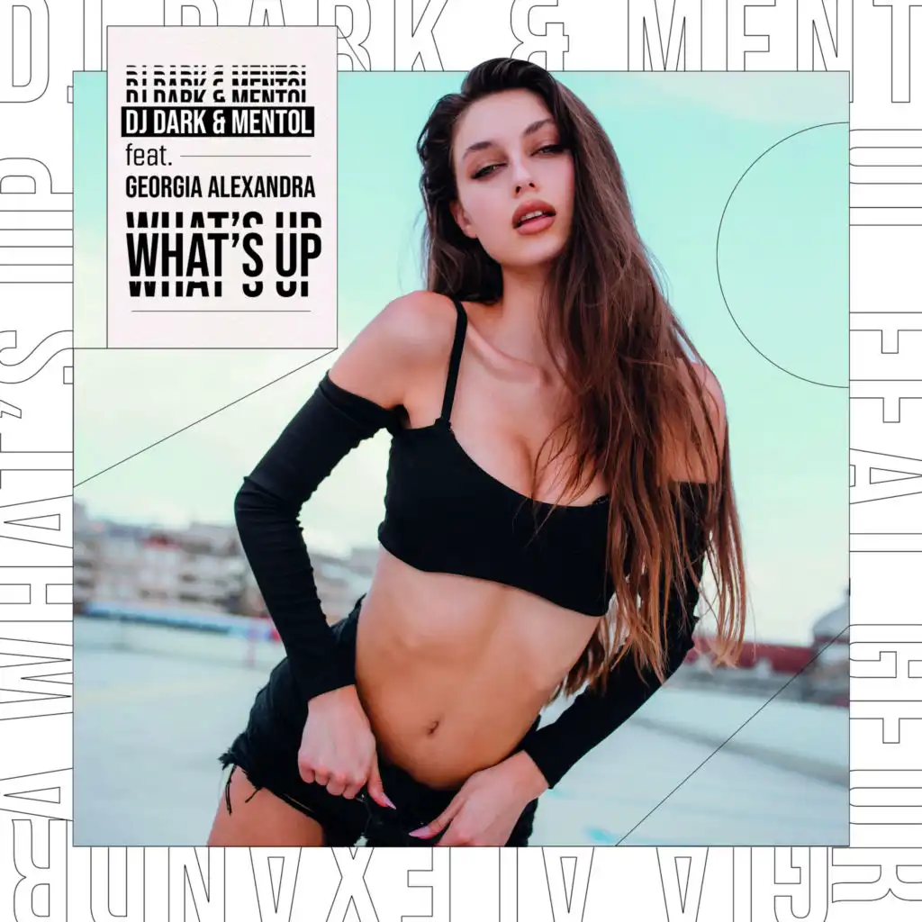 What's up (Radio Edit) [feat. Georgia Alexandra]