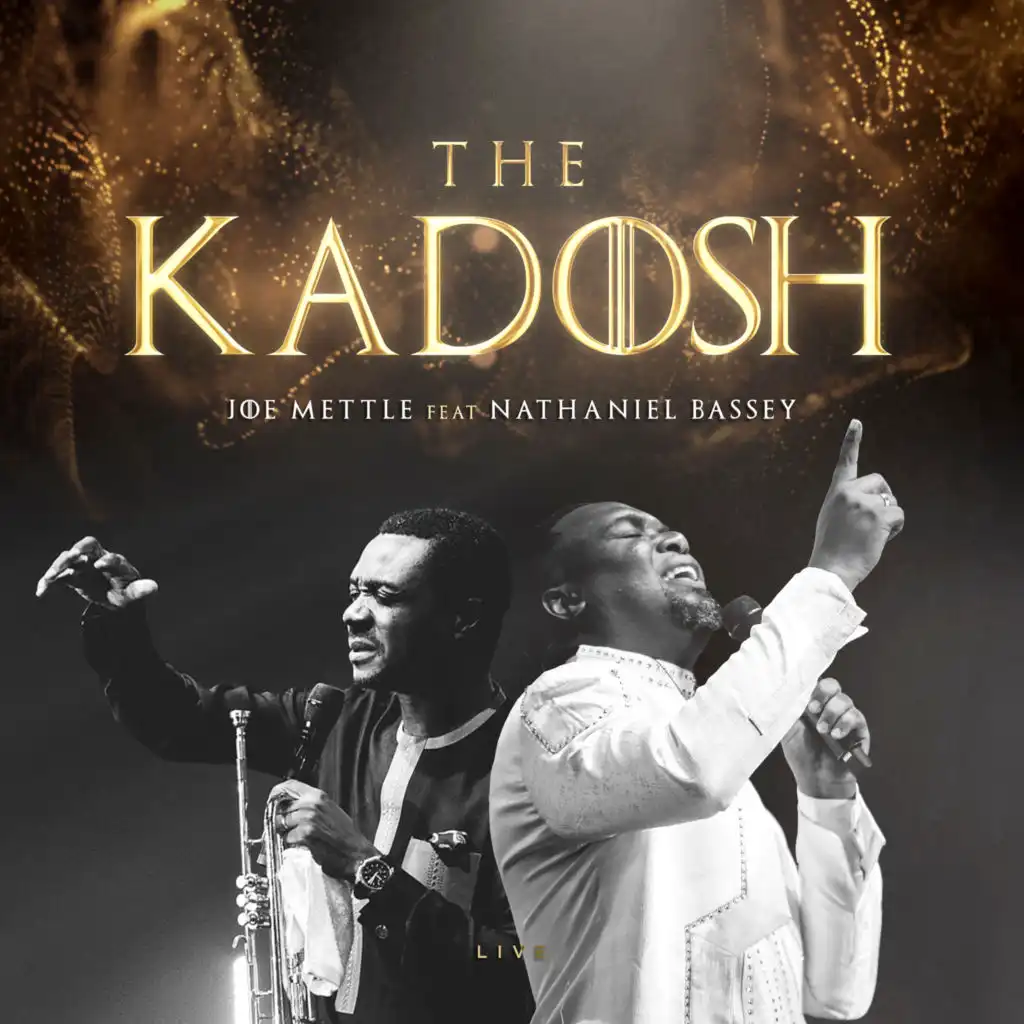 The Kadosh (Live) [feat. NATHANIEL BASSEY]