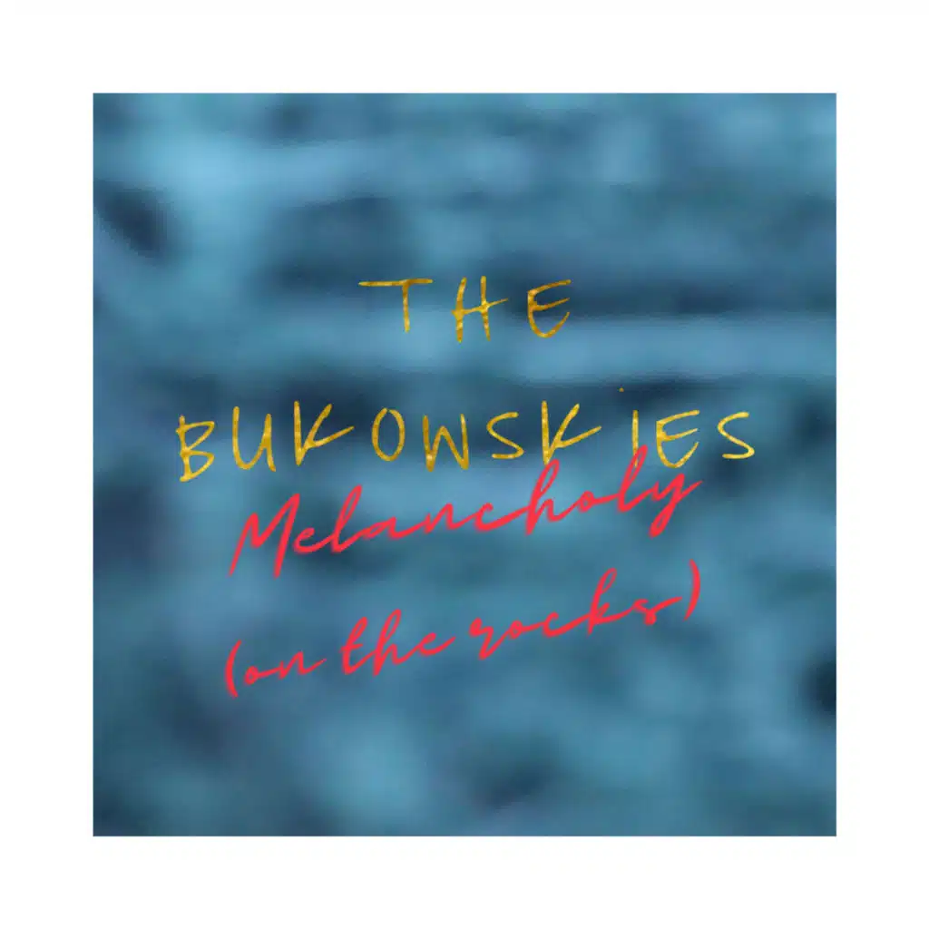 The Bukowskies