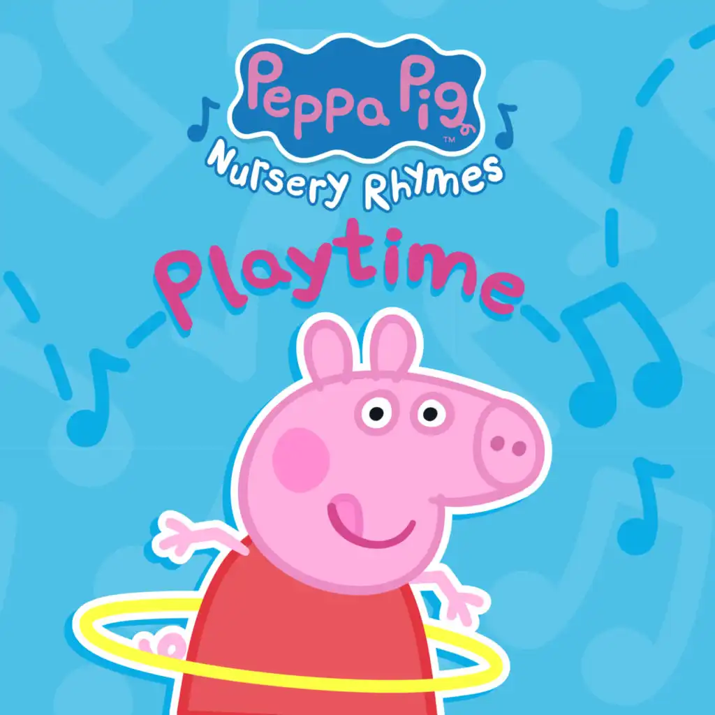 Peppa Pig Nursery Rhymes: Playtime