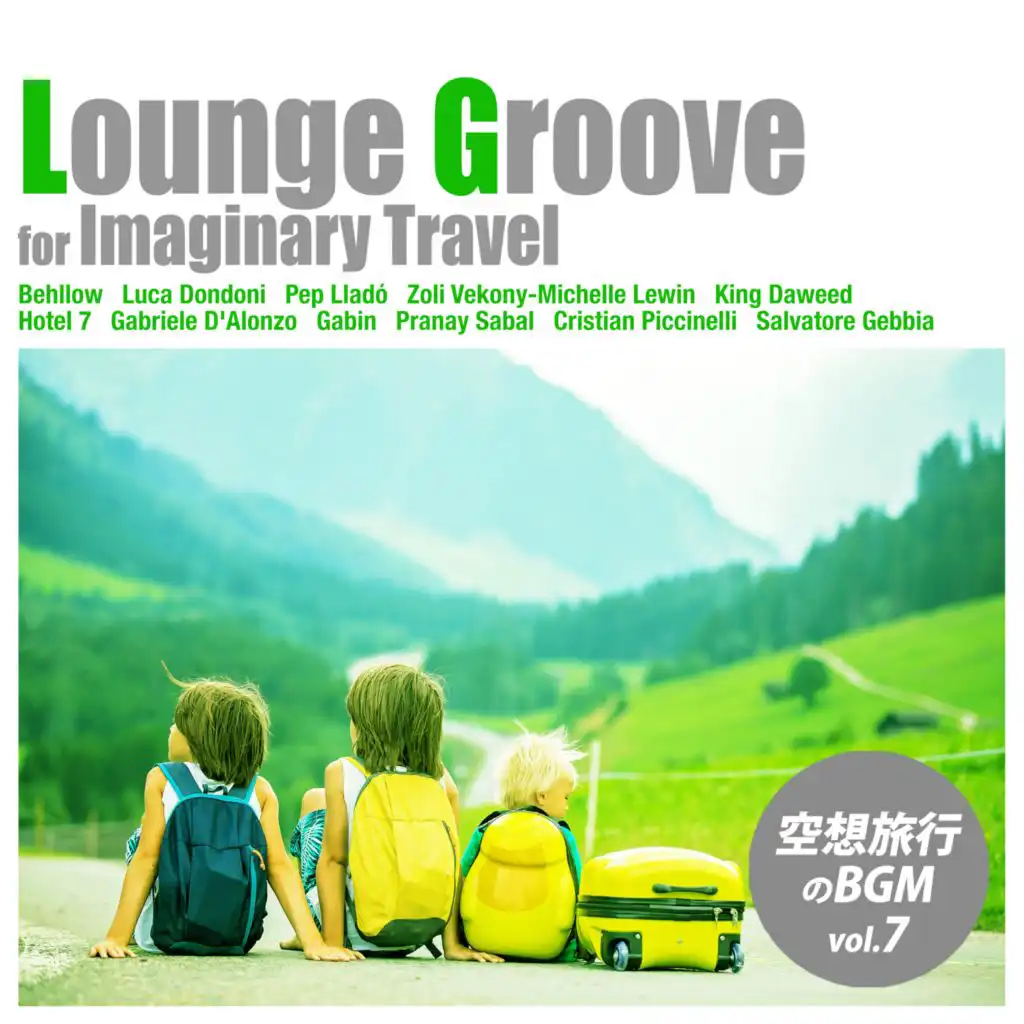 Lounge Groove for Imaginary Travel vol.7