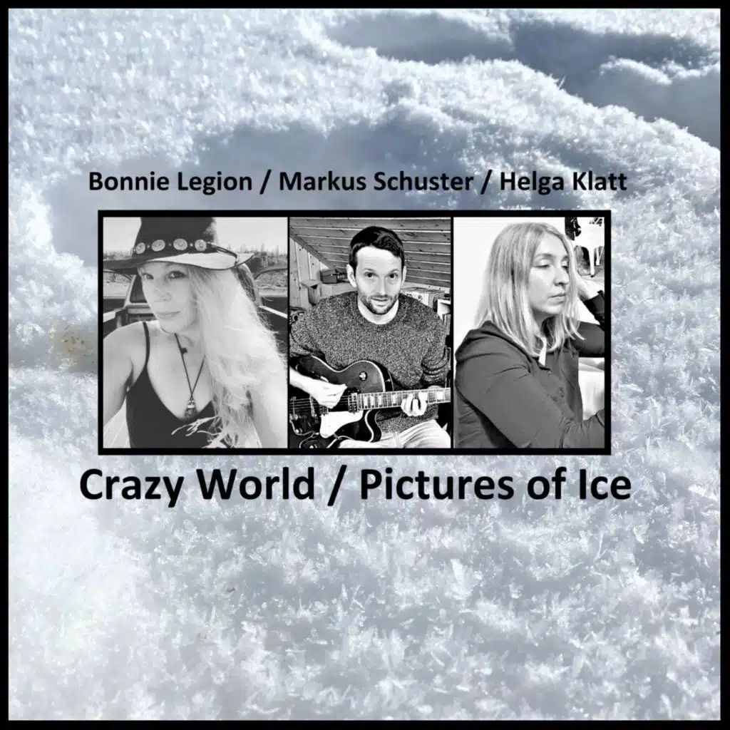 Pictures Of Ice (feat. Bonnie Legion & Helga Klatt)