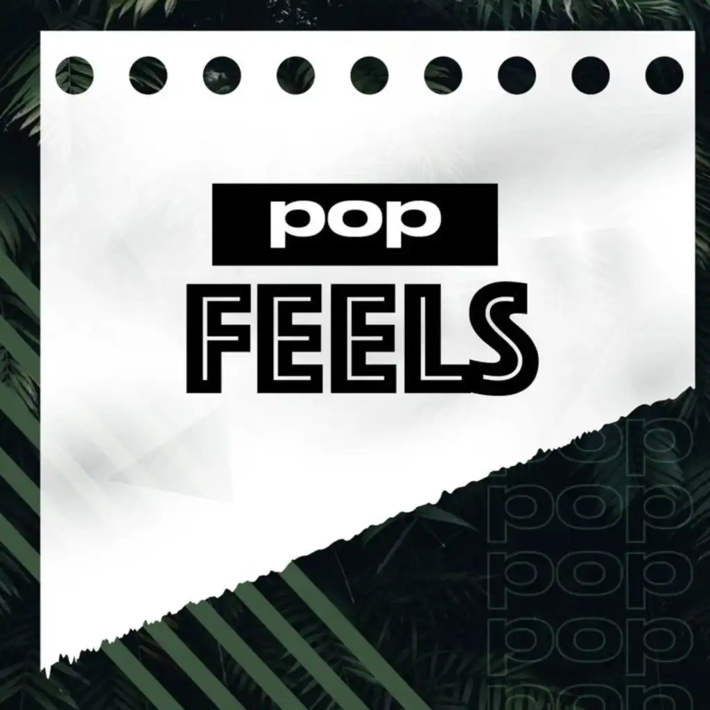 Pop Feels