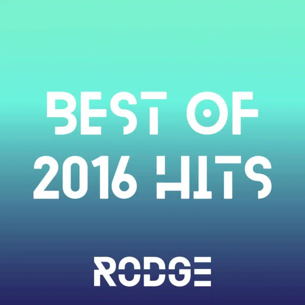 Rodge #90: Best Of 2016 Hits Set