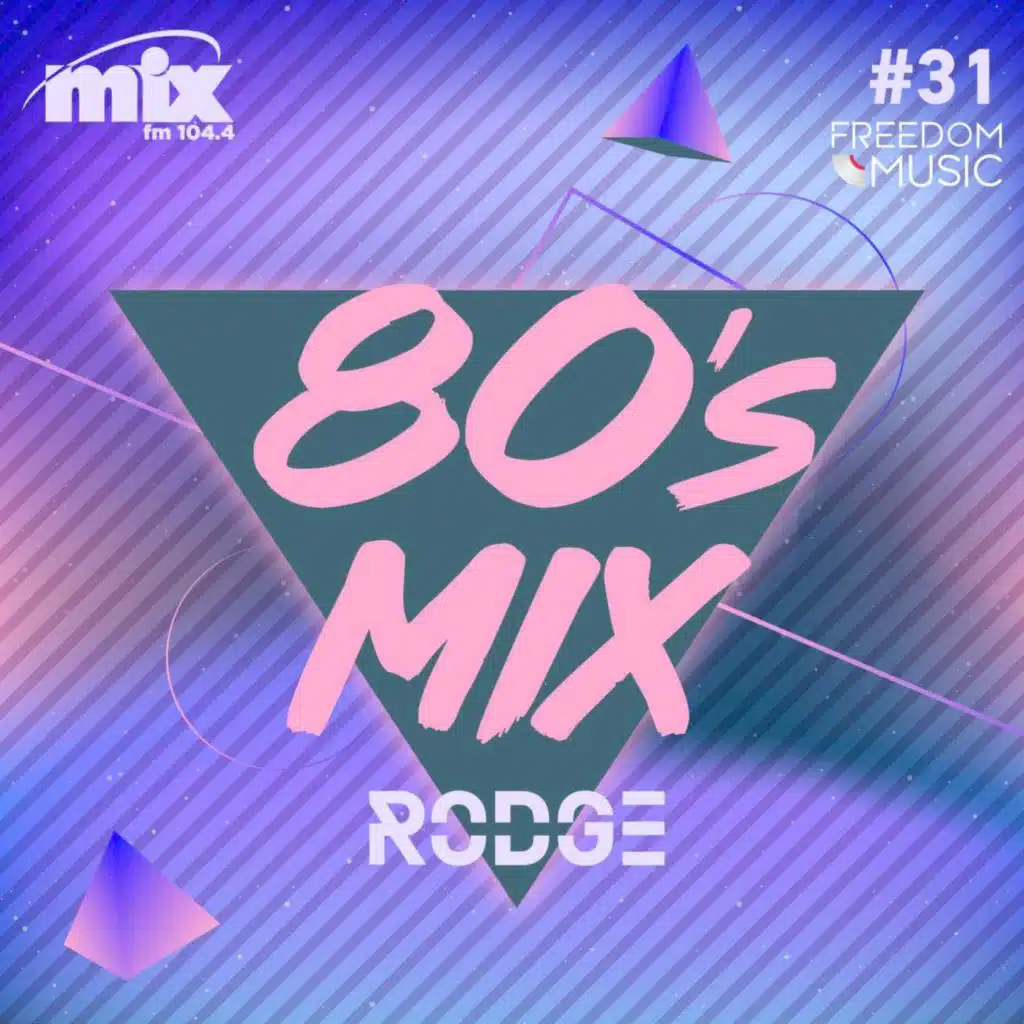 WPM (#108) 80's Set With Rodge (CD #31) - Mix Fm - June 2016