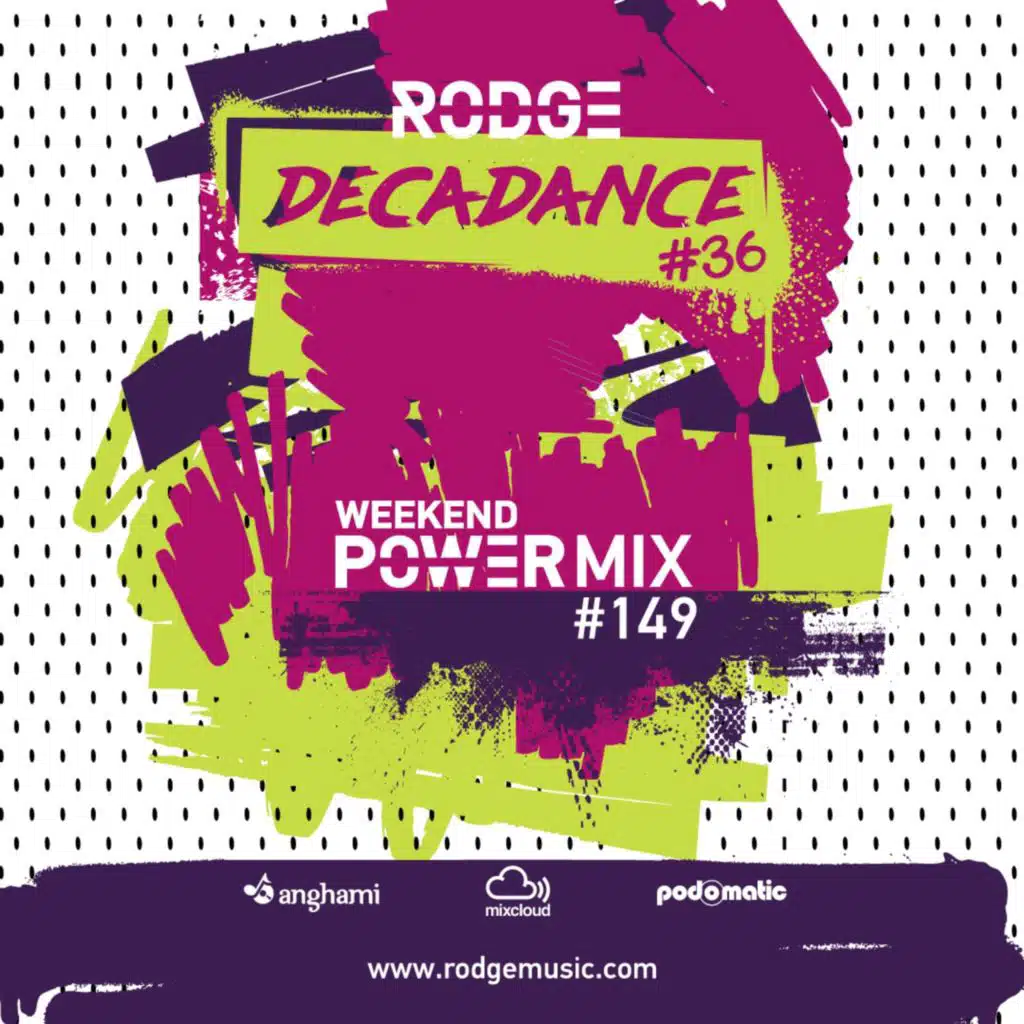 DECADANCE WITH RODGE - MIX FM - SET #36 (WPM #149)