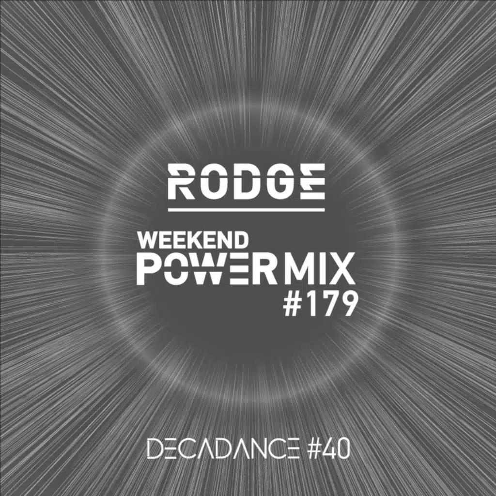 DECADANCE WITH RODGE - MIX FM - SET #40 (WPM #179)