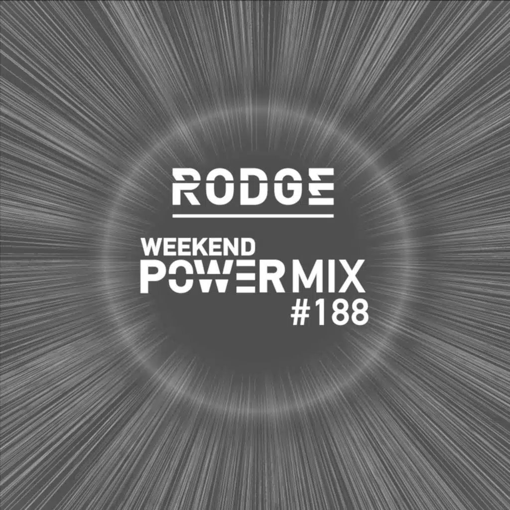 Rodge – WPM ( weekend power mix) #188