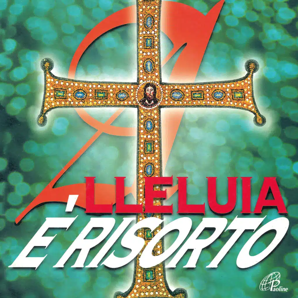 Alleluia è risorto