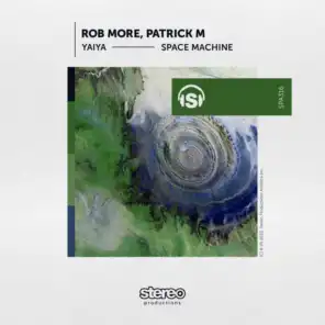 Patrick M, Rob More