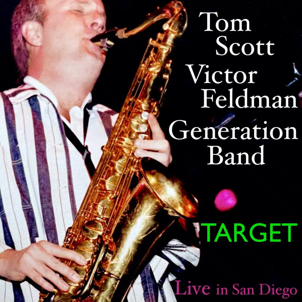 Victor Feldman, Tom Scott & Generation Band