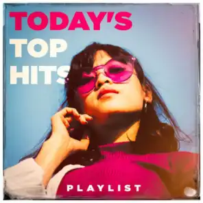 Today's Top Hits Playlist