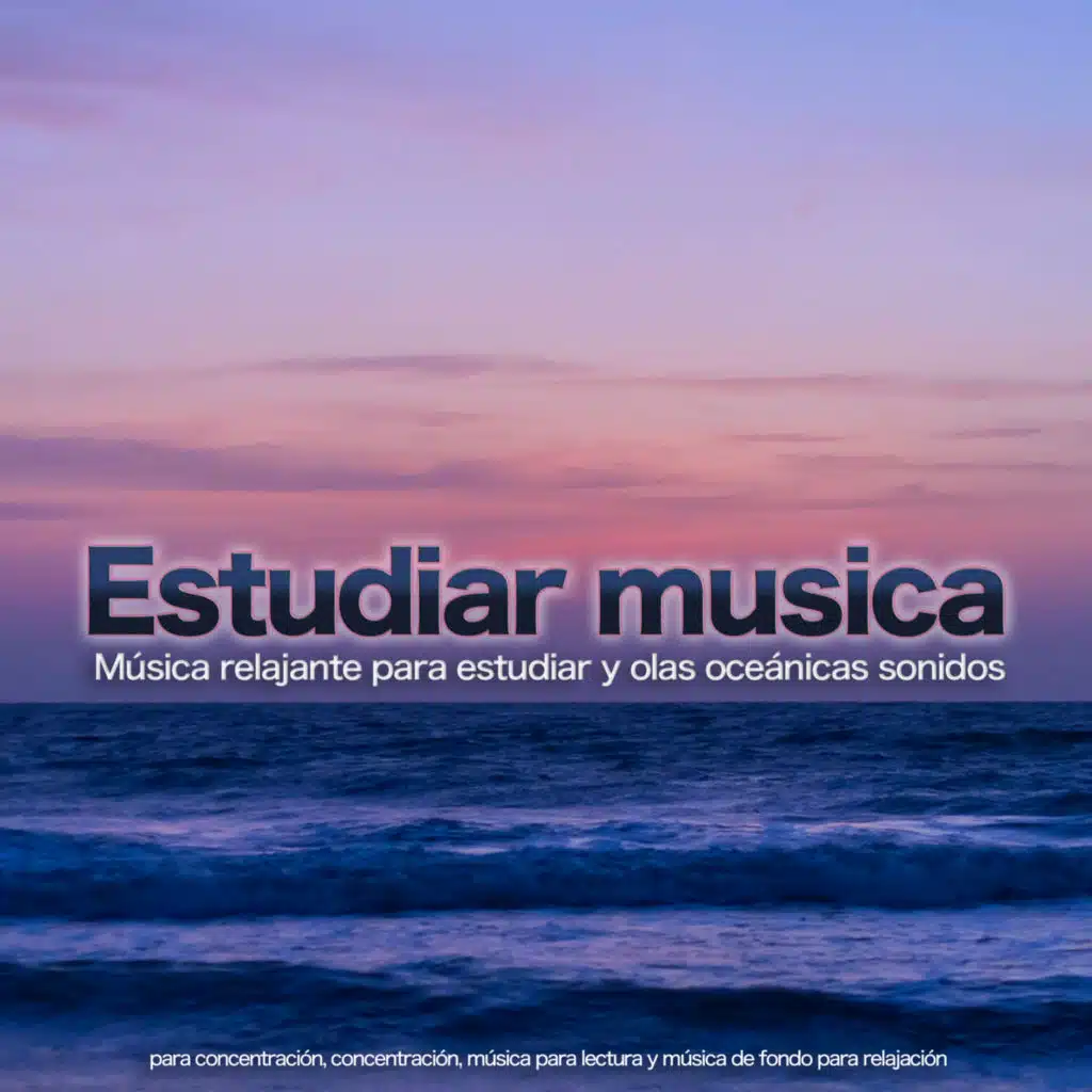 Musica para leer - Las olas del mar