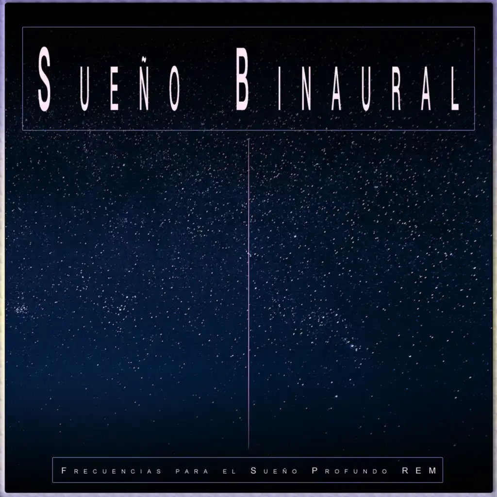 Sueño Binaural