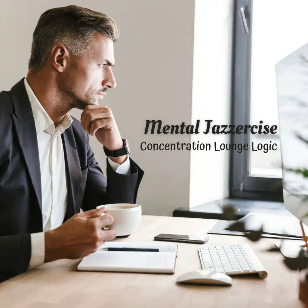 Mental Jazzercise: Concentration Lounge Logic