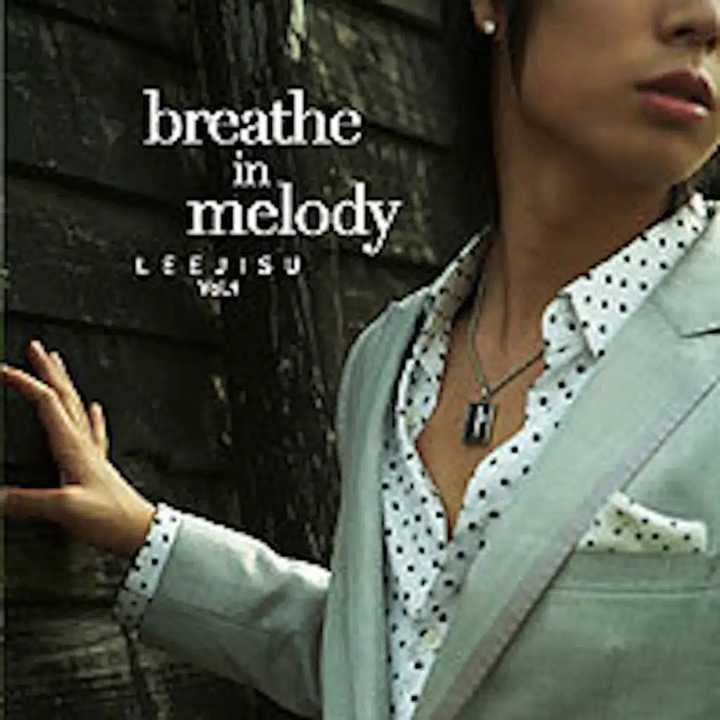 Breathe In Melody