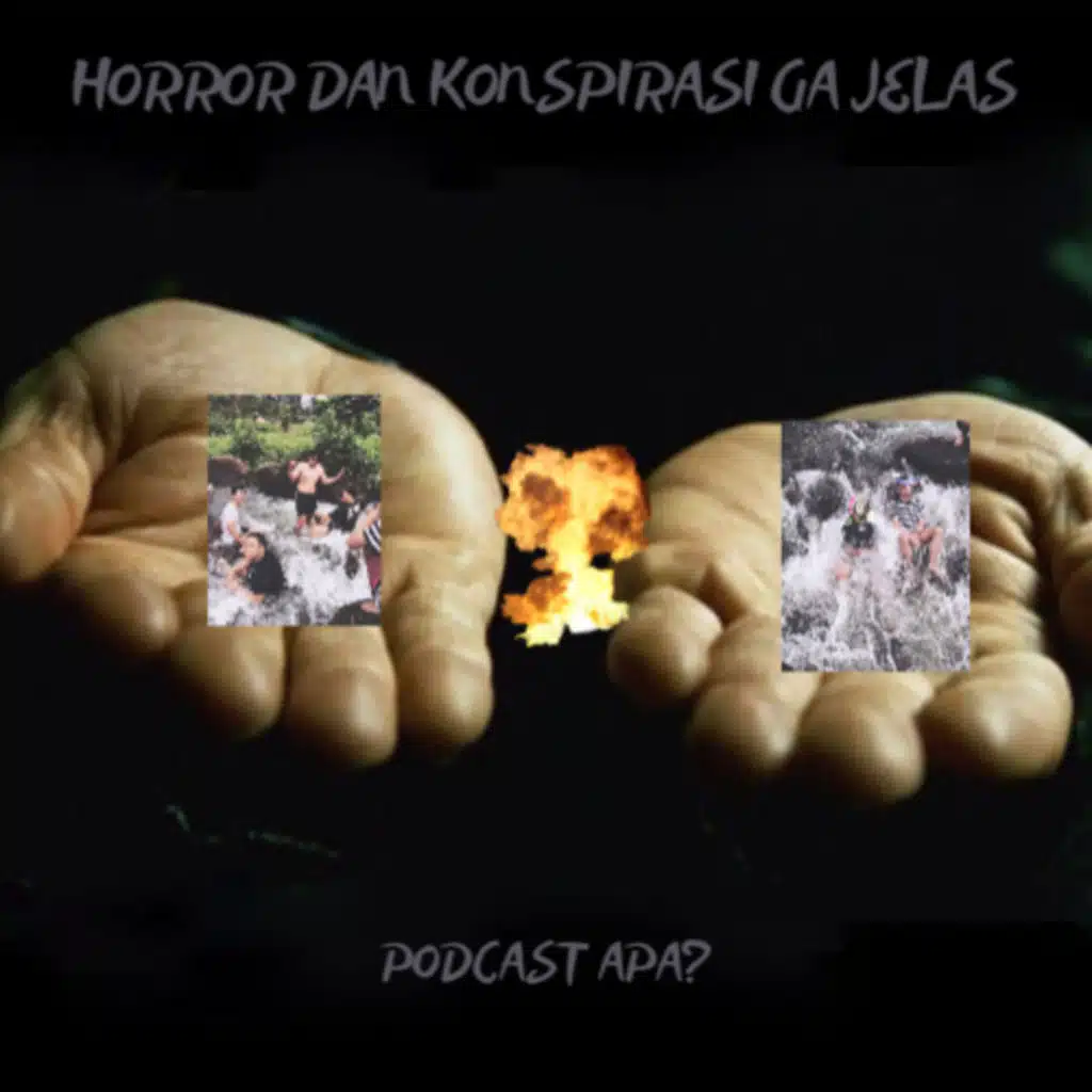 EPS.05 - HORROR DAN KONSPIRASI GA JELAS
