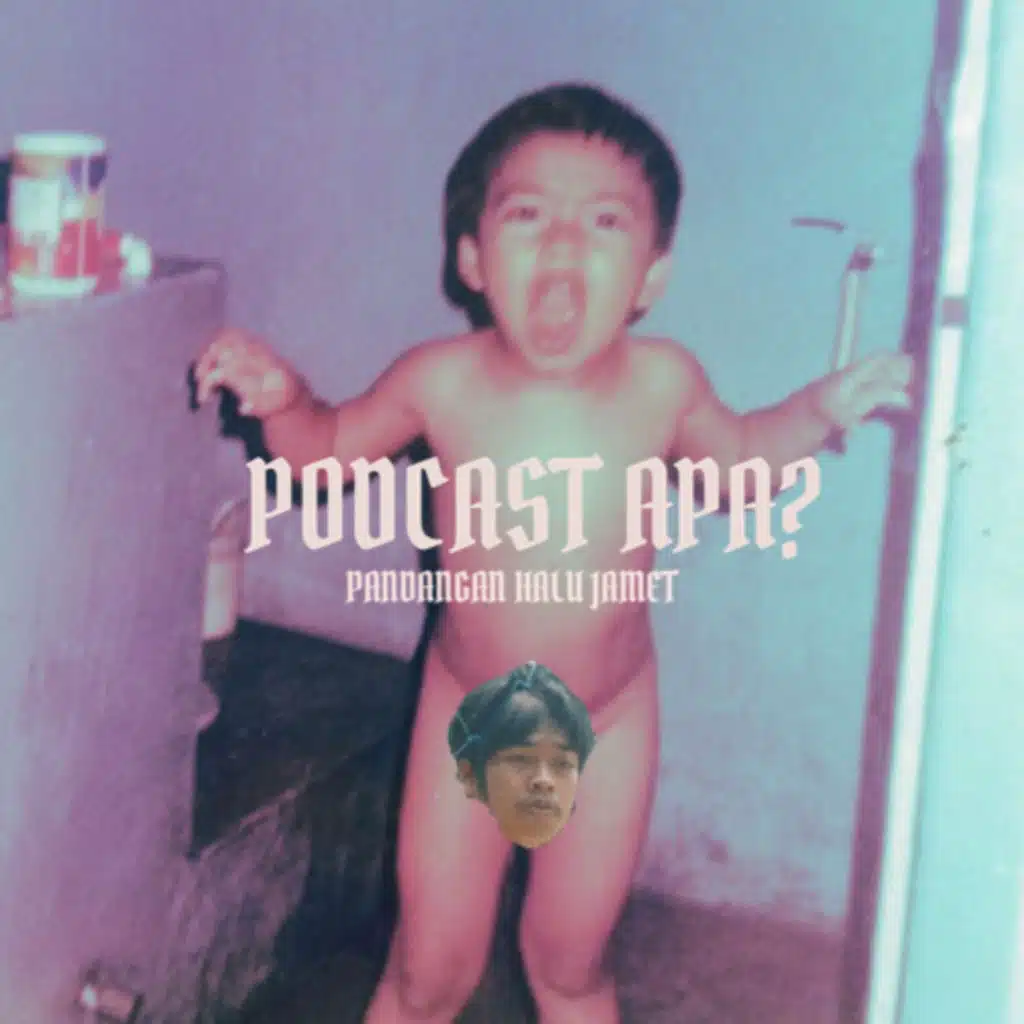 EPS.07 - PANDANGAN HALU JAMET (FT. M4PUNK)