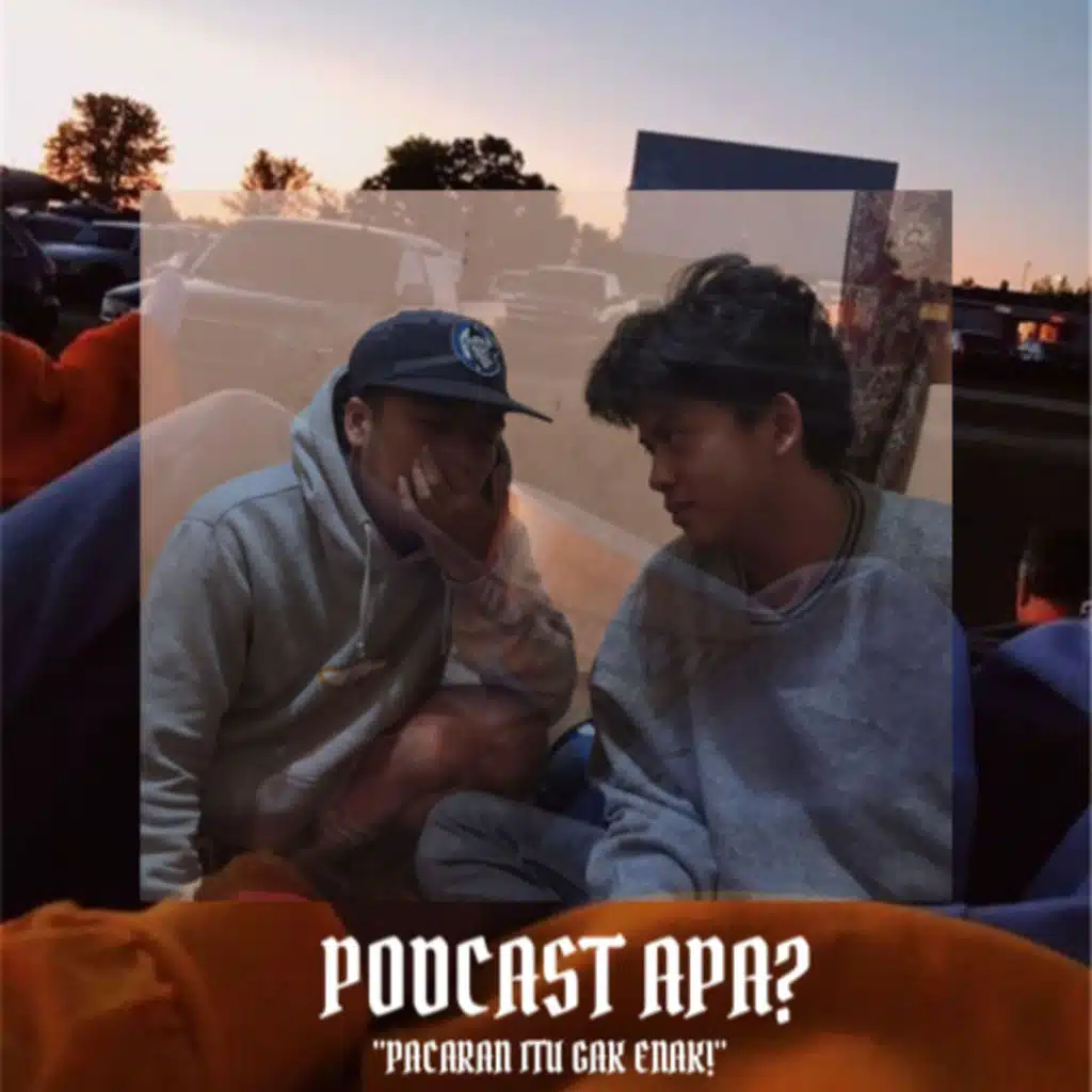 EPS.08 - PACARAN ITU GAK ENAK! (FT. M4PANG)