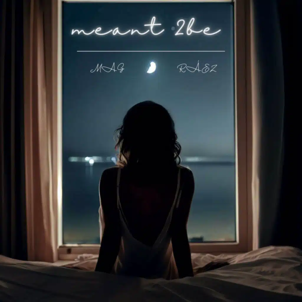 Meant 2be (feat. Ráez)