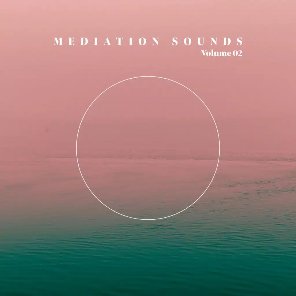 Mediation Sounds, Vol. 02