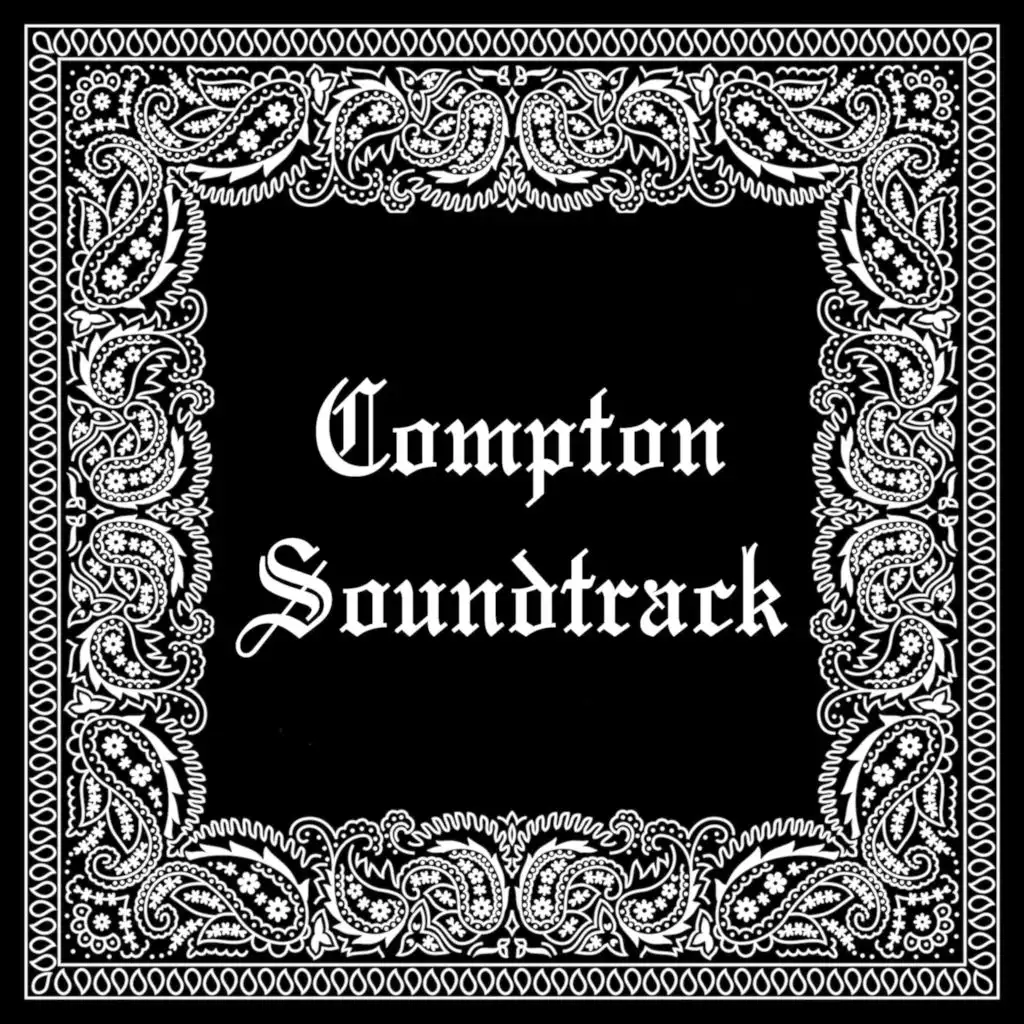 Compton Soundtrack (Inspired)