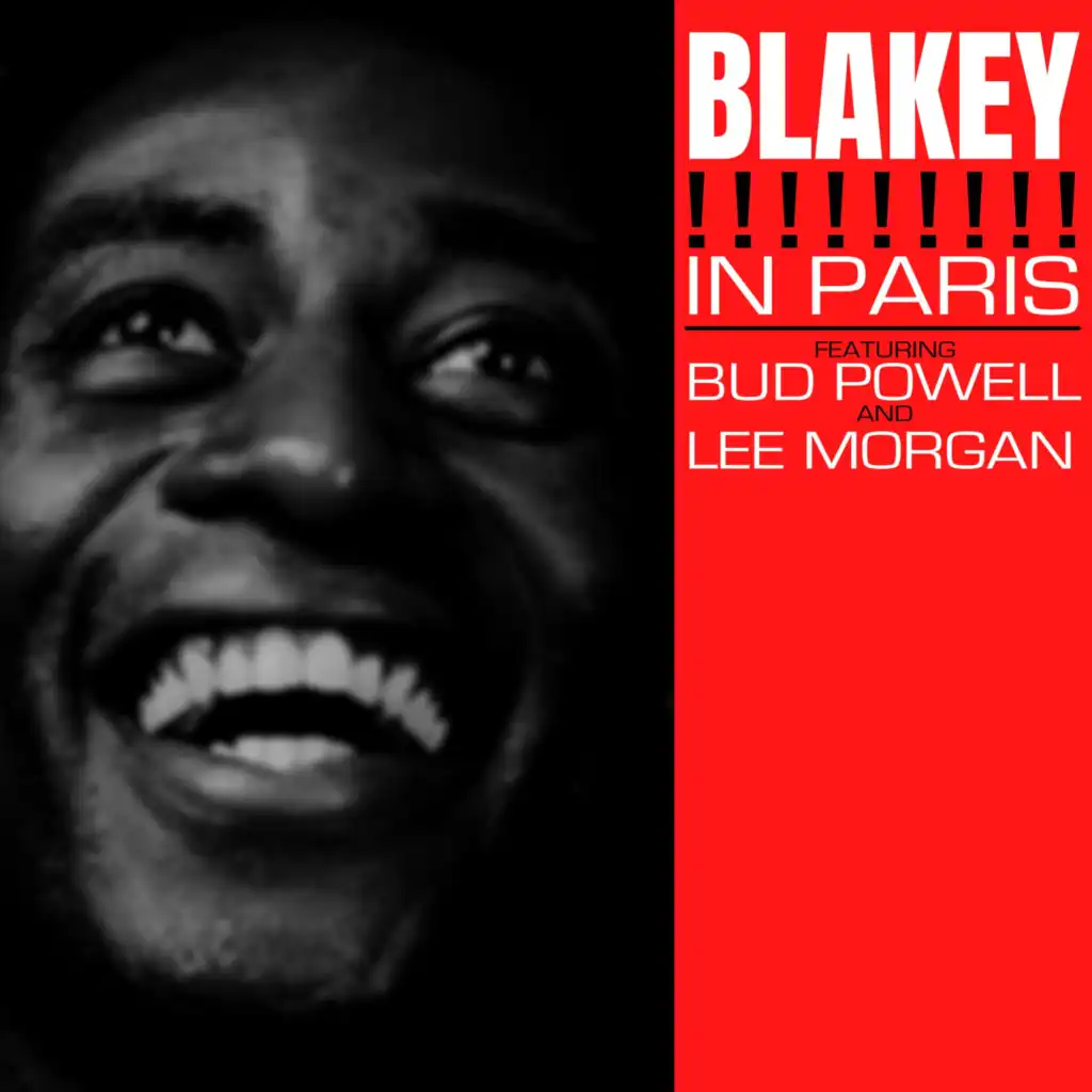 Blakey in Paris (feat. Bud Powell, Lee Morgan)