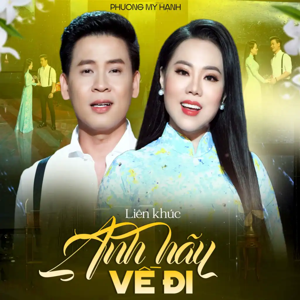 Liên Khúc Anh Hãy Về Đi