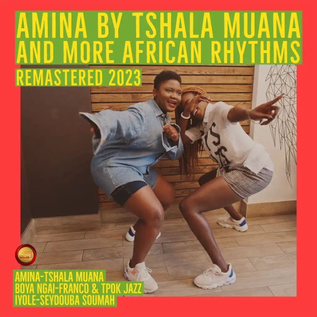 Amina by Tshala Muana and More African Rhythms (Remastered 2023)