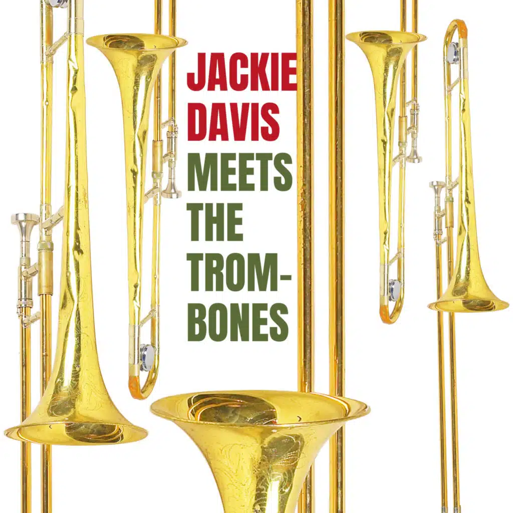 Jackie Davis meets the Trombones