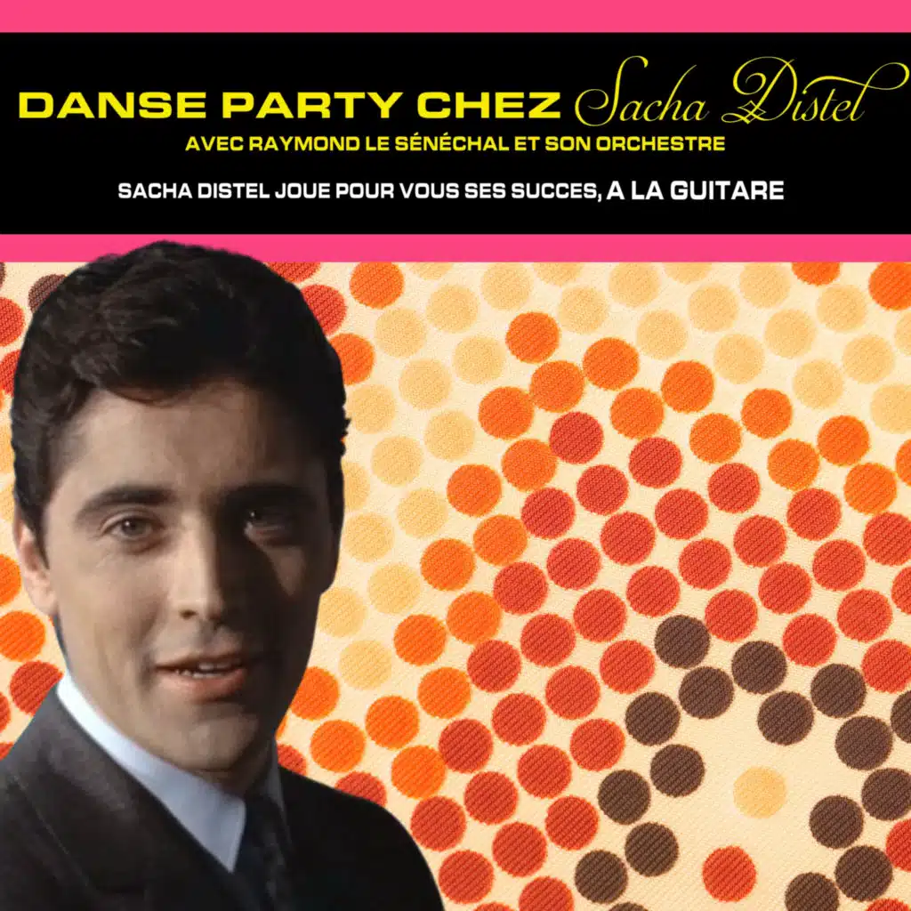Danse Party Chez Sacha Distel