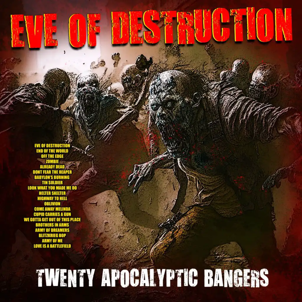 Eve Of Destruction- Twenty Apocalyptic Bangers