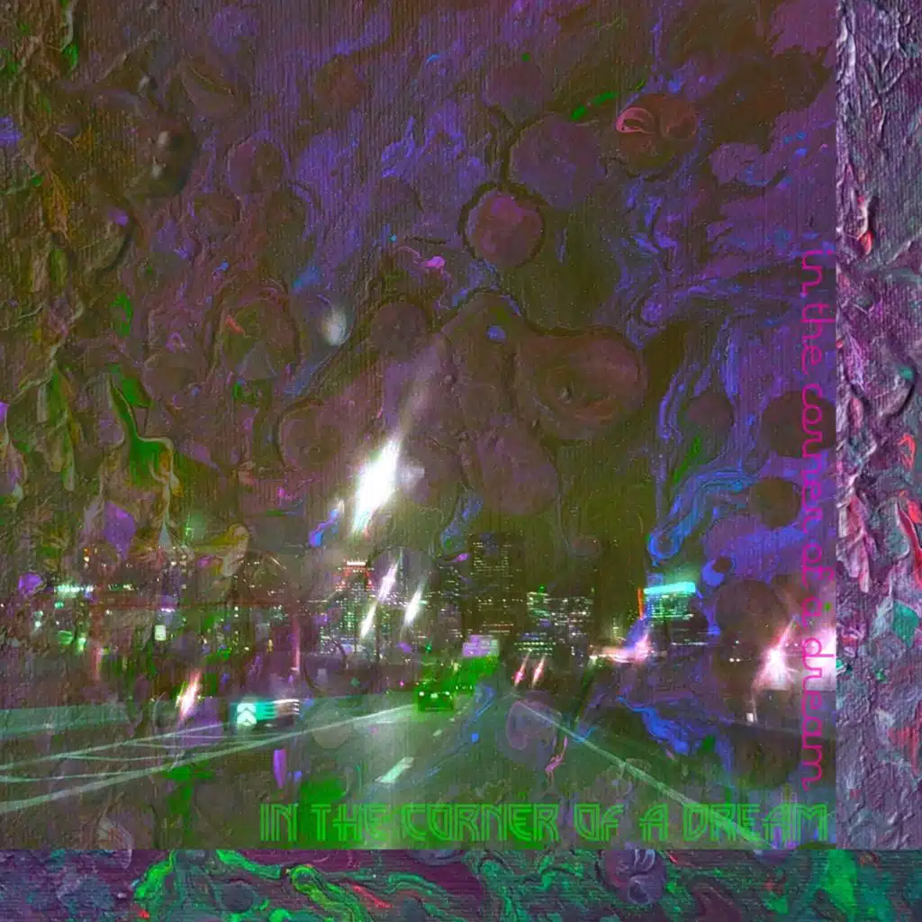 In the Corner of a Dream