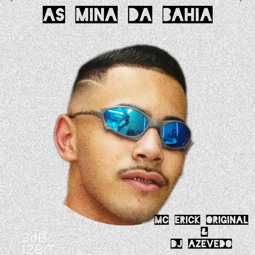 AS MINA DA BAHIA (feat. DJ AZEVEDO ORIGINAL)