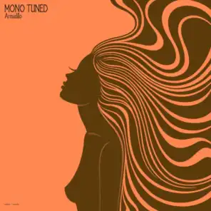 Mono Tuned