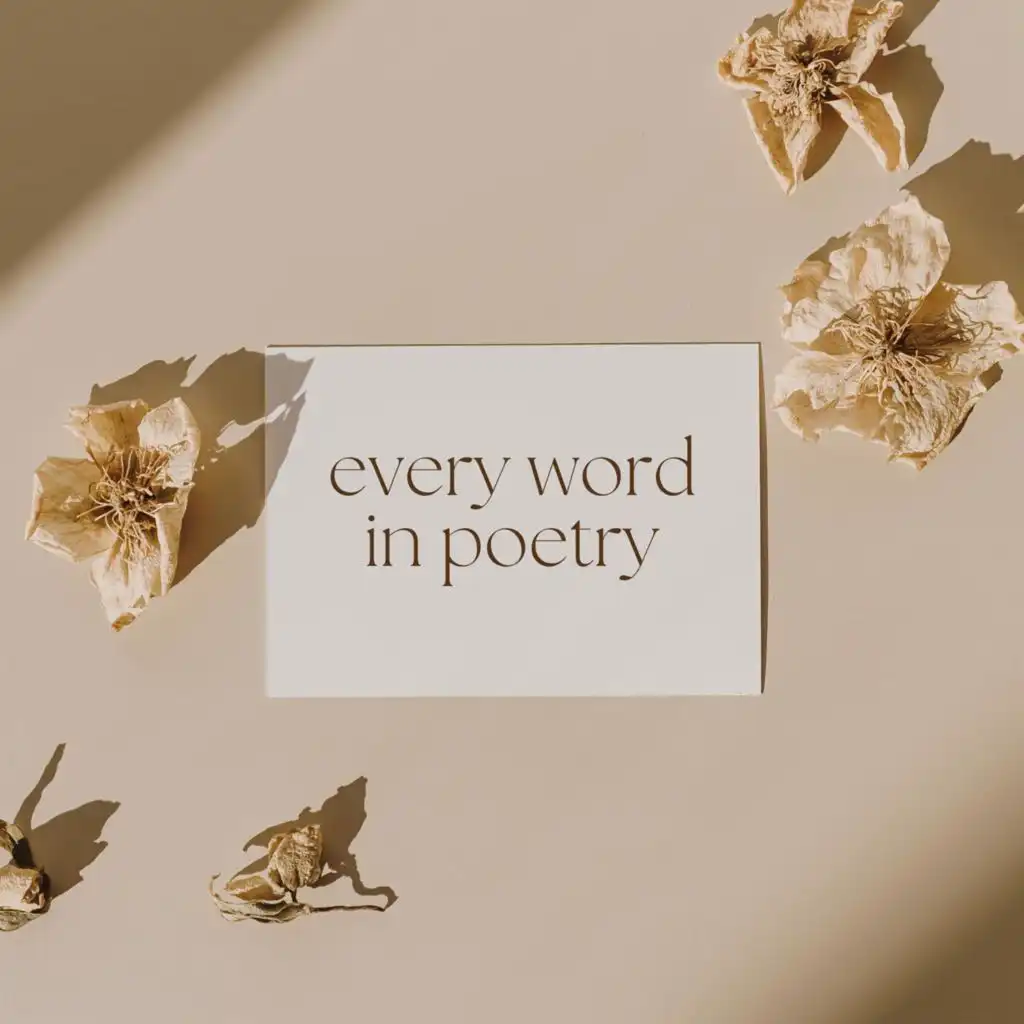 every word in poetry