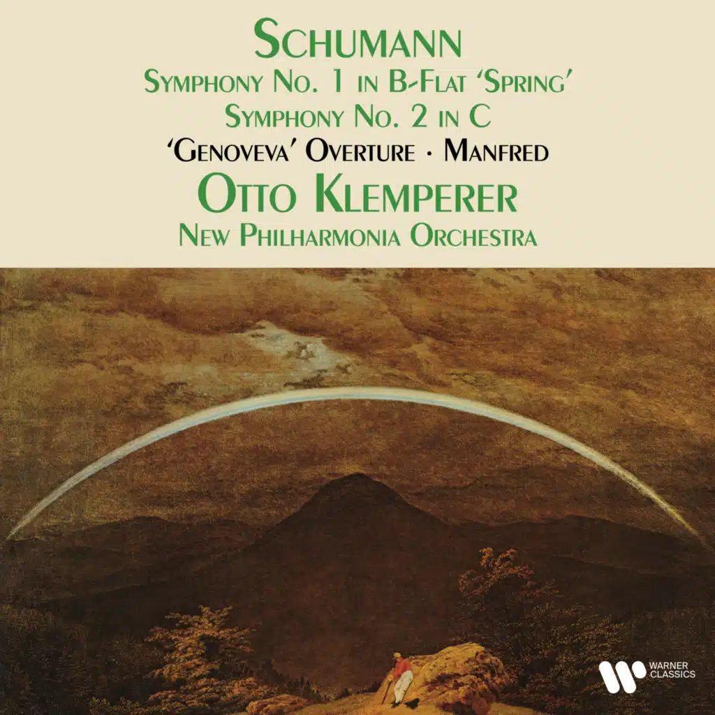 Schumann: Symphonies Nos. 1 “Spring” & 2, Genoveva Overture & Manfred (Remastered)