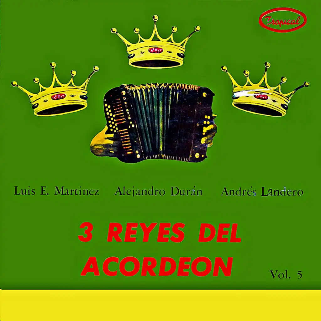 Tres reyes del acordeón, Vol. 5
