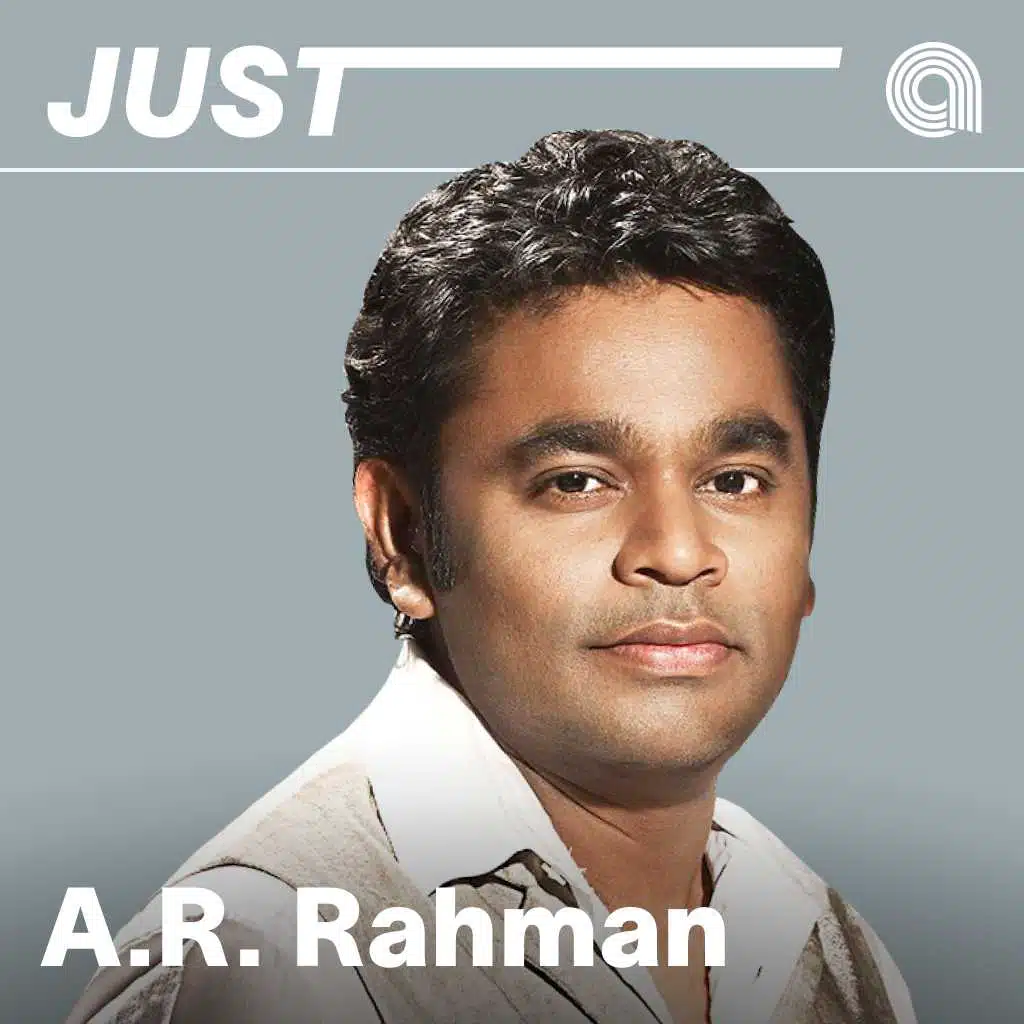 Just A.R. Rahman