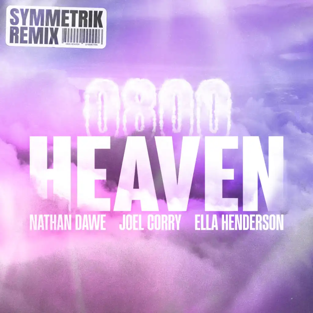 0800 HEAVEN (feat. Ella Henderson) [Symmetrik Remix]