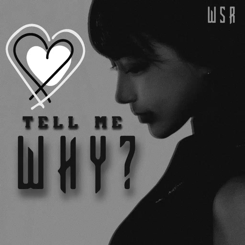 Tell Me Why
