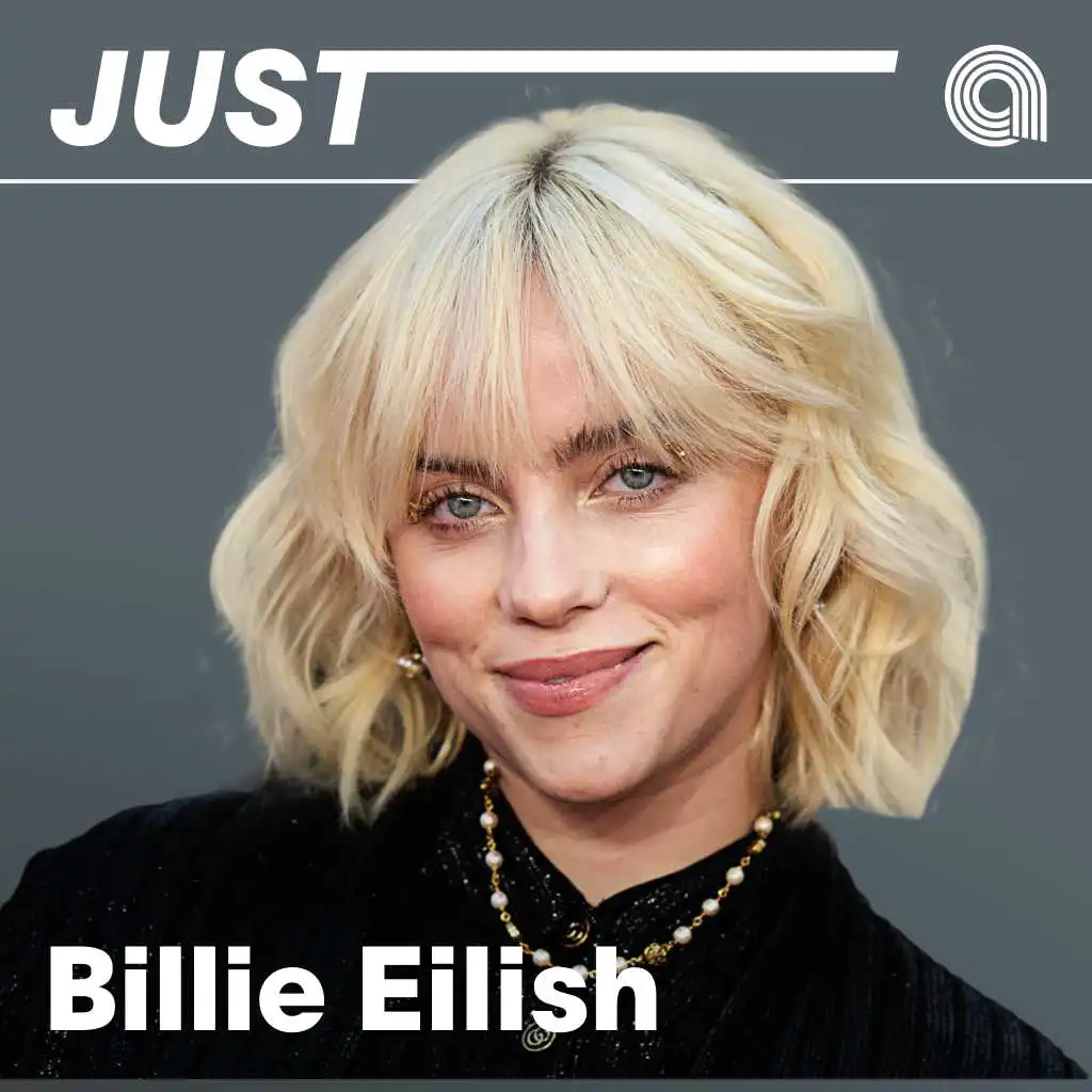 Just Billie Eilish