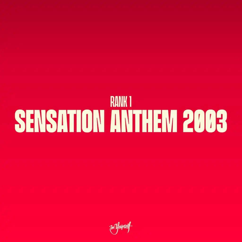 Sensation Anthem 2003