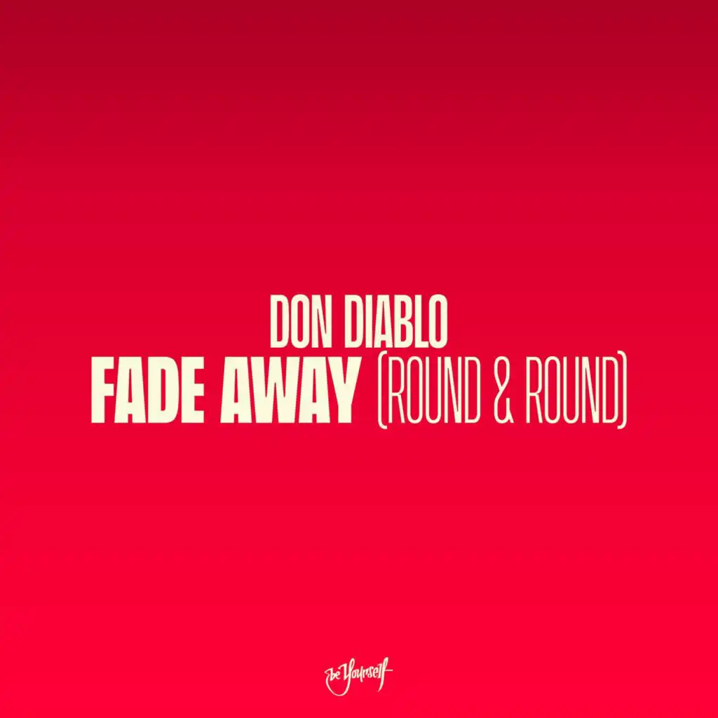 Fade Away (Extended Album Mix)